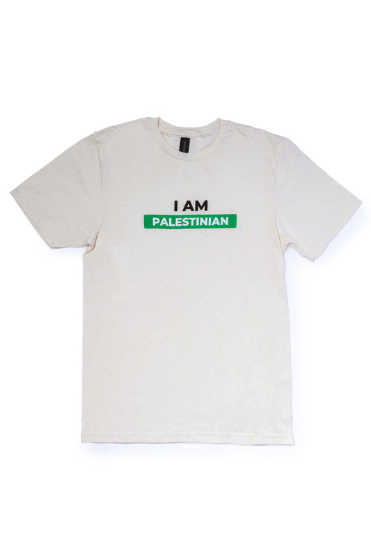 I Am Palestinian Tee - Natural