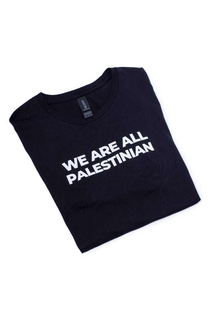 We Are All Palestinian Graphic Tee - Black