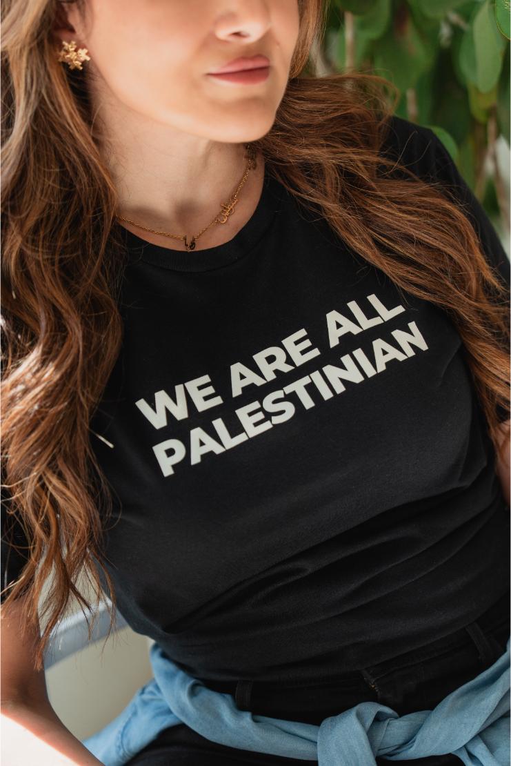 We Are All Palestinian Graphic Tee - Black